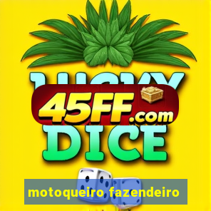 motoqueiro fazendeiro